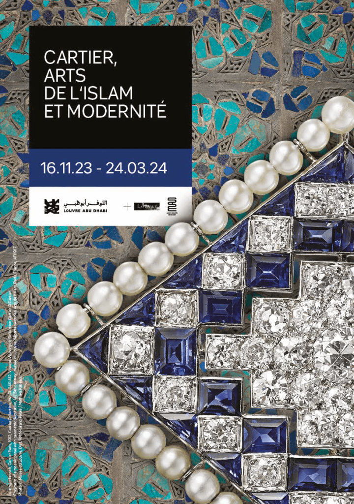 Affiche de l’exposition Cartier, arts de l’Islam et modernité au Louvre Abu Dhabi (2023-2024) © Photo  © Cartier